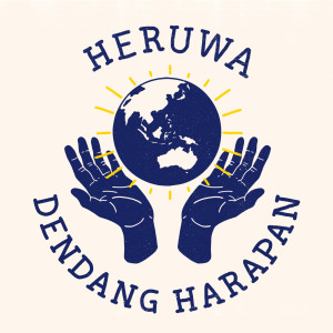 Dengarkan Dendang Harapan (Explicit) lagu dari Heruwa dengan lirik
