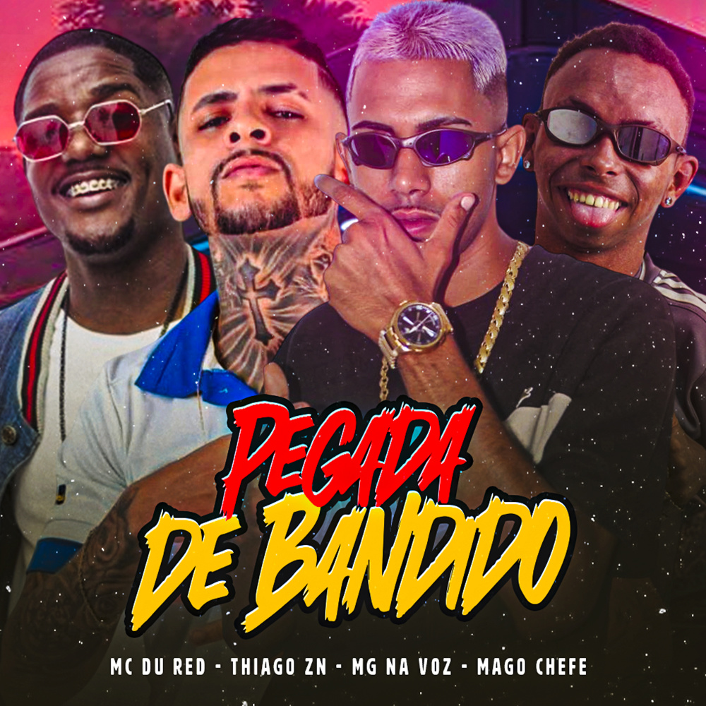 Pegada de Bandido (Explicit)