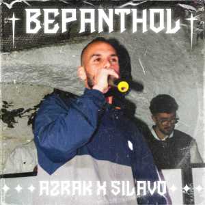 Listen to Bepanthol (Explicit) song with lyrics from Azrak