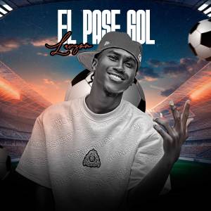 ดาวน์โหลดและฟังเพลง El Pase Gol พร้อมเนื้อเพลงจาก Larzon