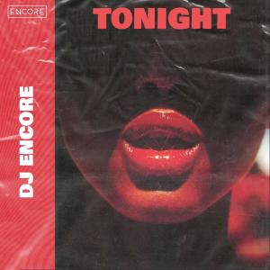 อัลบัม Tonight (Do It Right) ศิลปิน DJ Encore