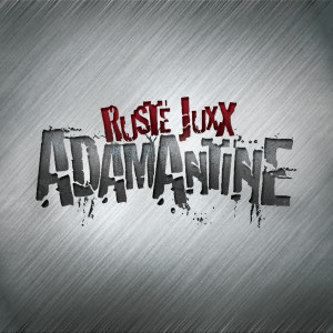 Listen to Adamantine (Explicit) song with lyrics from Ruste Juxx