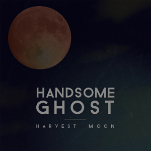 收聽Handsome Ghost的Harvest Moon歌詞歌曲