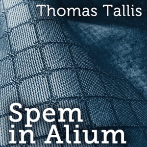 Thomas Tallis的專輯Spem in Alium (As Mentioned in Fifty Shades of Grey)