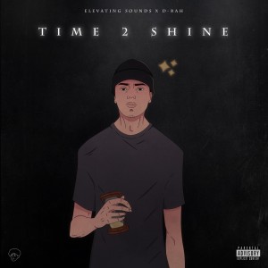 ดาวน์โหลดและฟังเพลง Time 2 Shine (Explicit) พร้อมเนื้อเพลงจาก Elevating Sounds