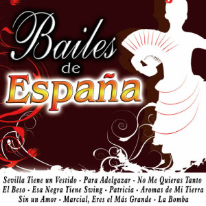 อัลบัม Bailes de España ศิลปิน Various Artists