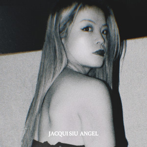 收聽Jacqui Siu的Angel歌詞歌曲