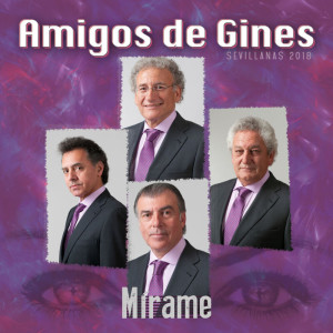 Dengarkan Mírame lagu dari Amigos De Gines dengan lirik