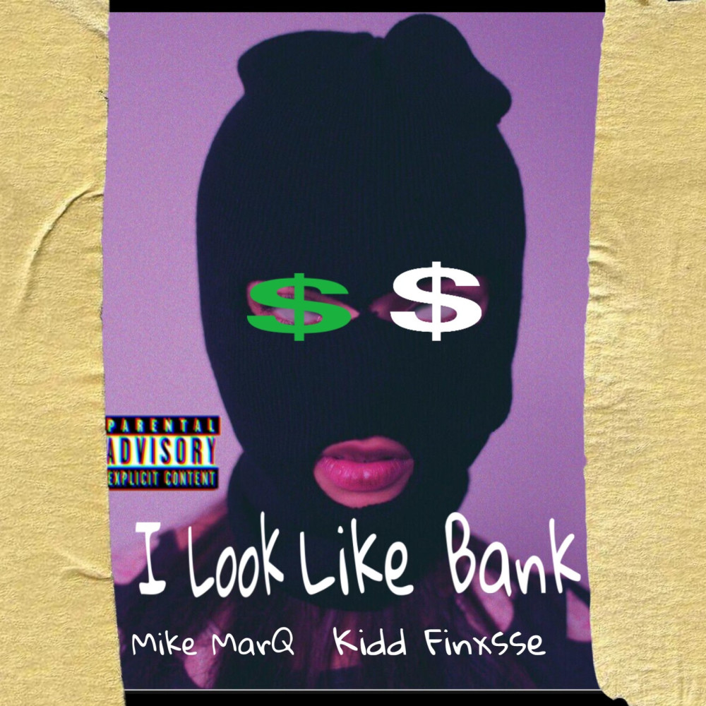 I Look Like Bank (Explicit)