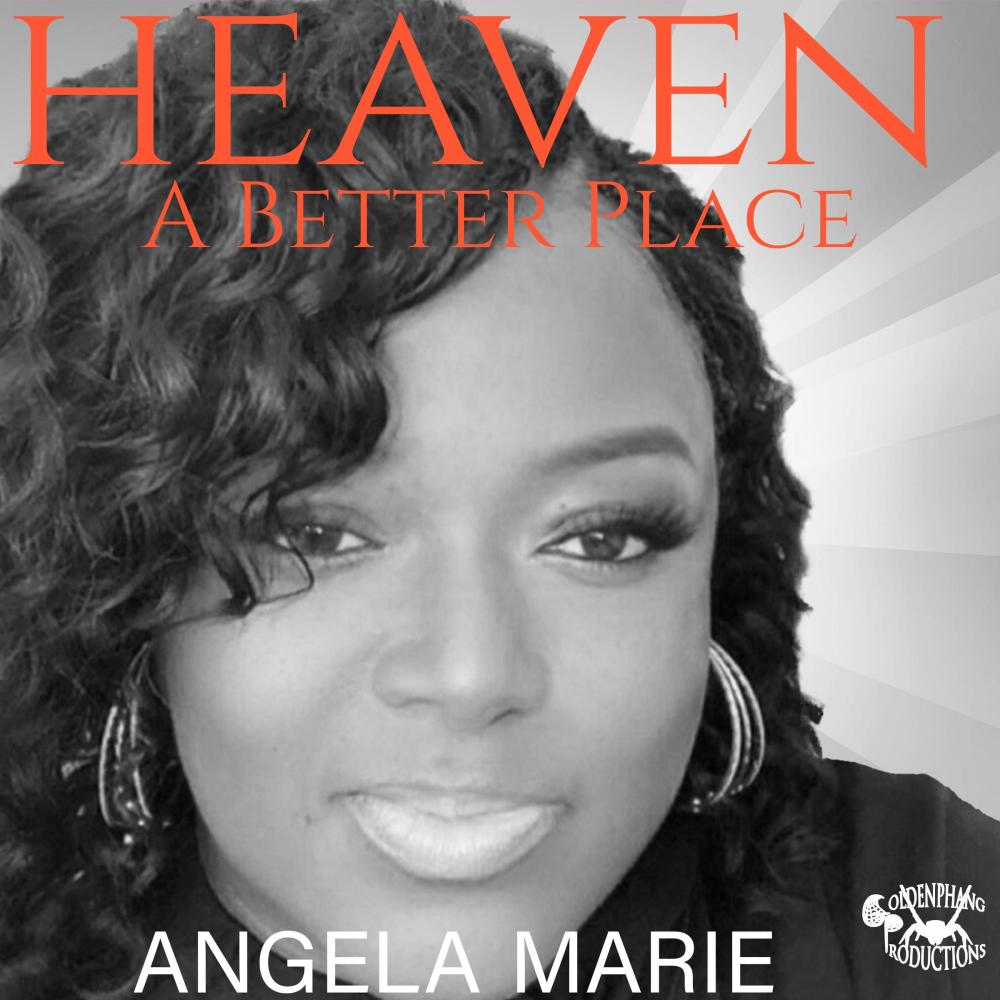 Heaven-A Better Place (feat. Demetrius Tolefree & Alfreda Lyons-Campbell)