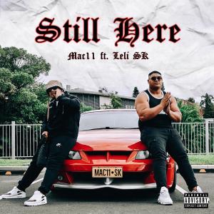 ดาวน์โหลดและฟังเพลง Still Here (Explicit) พร้อมเนื้อเพลงจาก Mac11