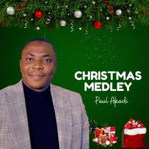 อัลบัม Christmas Medley ศิลปิน Paul Akadi