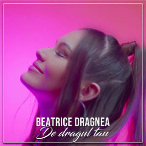 Album De Dragul Tau from Beatrice Dragnea