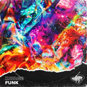 收聽XAVAGE的Funk歌詞歌曲