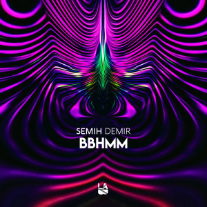 Listen to Bbhmm song with lyrics from Semih Demir