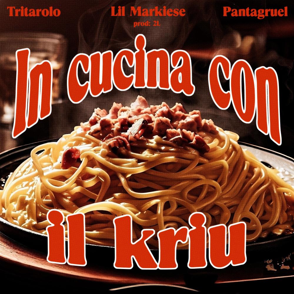 In cucina con il Kriu (feat. Lil Markiese) (Explicit)
