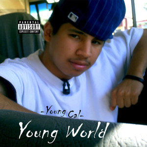 Album Young World (Explicit) from Young Cal