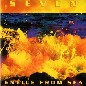 Seven的專輯Entice From Sea