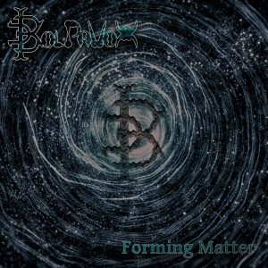 ดาวน์โหลดและฟังเพลง Forming Matter (STAHLSCHLAG Remix) พร้อมเนื้อเพลงจาก BolPaVoX