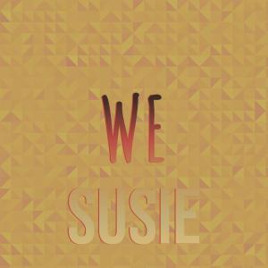 อัลบัม We Susie ศิลปิน Various