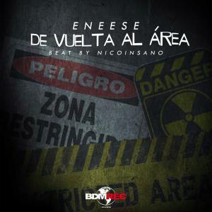 ดาวน์โหลดและฟังเพลง De vuelta al área พร้อมเนื้อเพลงจาก Eneese