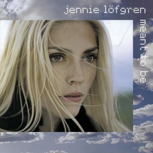 ดาวน์โหลดและฟังเพลง Meant To Be (Album Version) พร้อมเนื้อเพลงจาก Jennie Löfgren