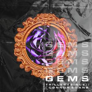 Album GEMS (Explicit) oleh TrillestSince87