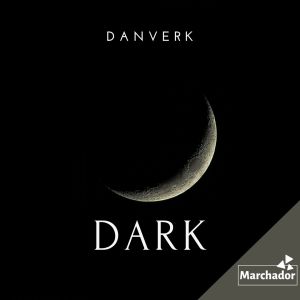 Dengarkan Dark lagu dari Danverk dengan lirik