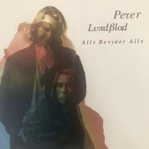 Peter Lundblad的專輯Peter Lundblad (Allt Betyder Allt)