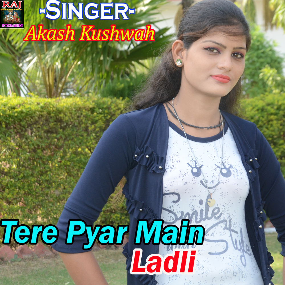 Tere Pyar Main Ladli