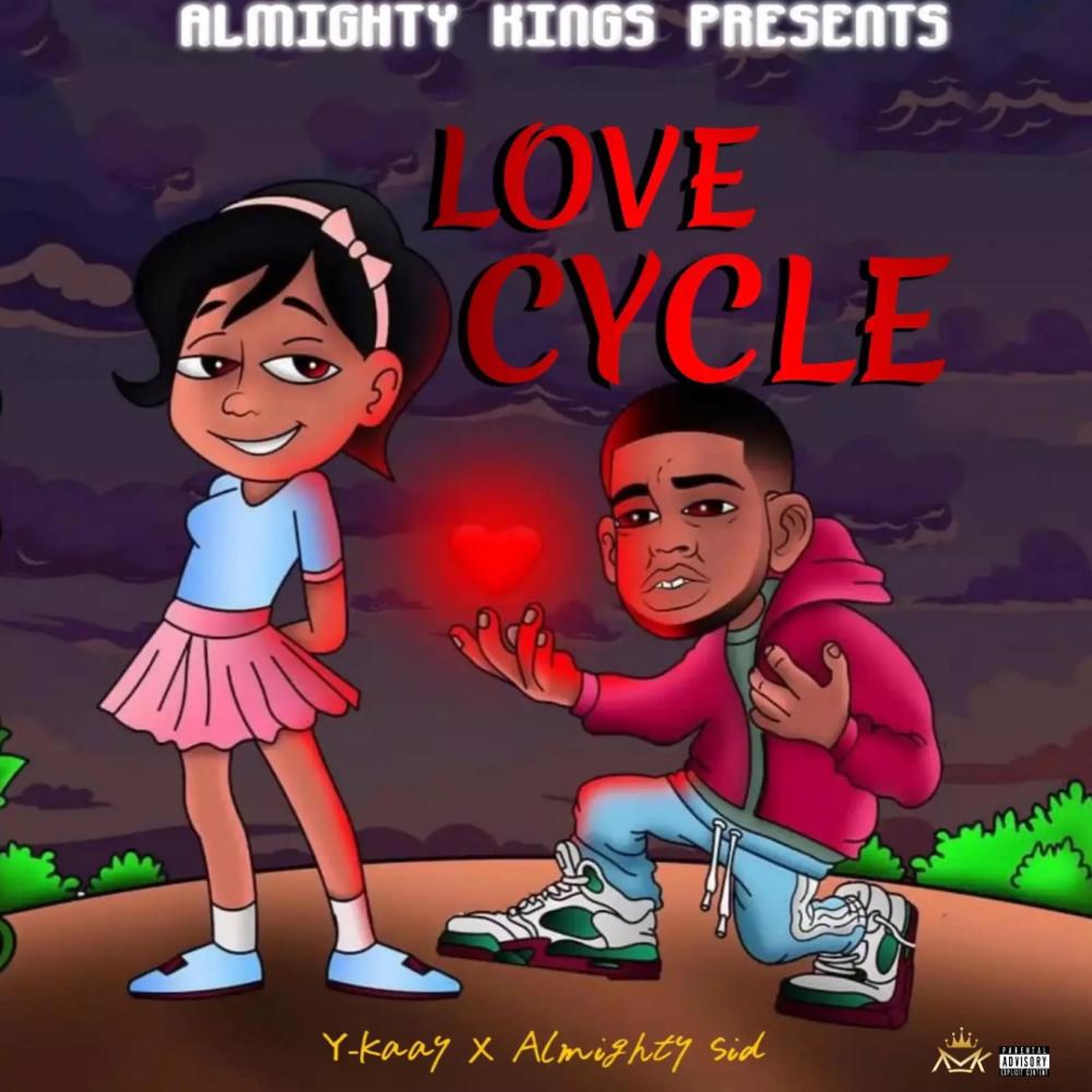 Love Cycle (feat. Almighty Sid) (Explicit)