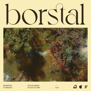 Album Borstal (Explicit) from Monster Florence