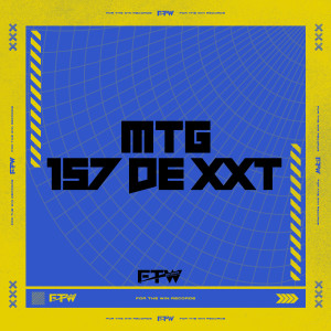 อัลบัม Mgt 157 de Xxt (Explicit) ศิลปิน MC Fahah