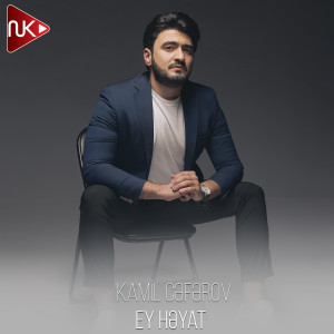 Listen to Ey Həyat song with lyrics from Kamil Cəfərov