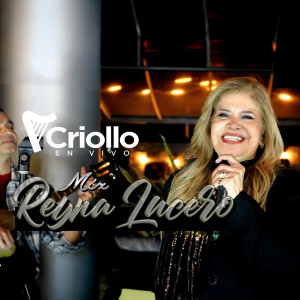 Album Mix Reyna Lucero (En Vivo) from 