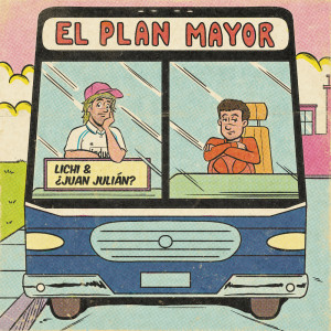lichi的專輯El Plan Mayor