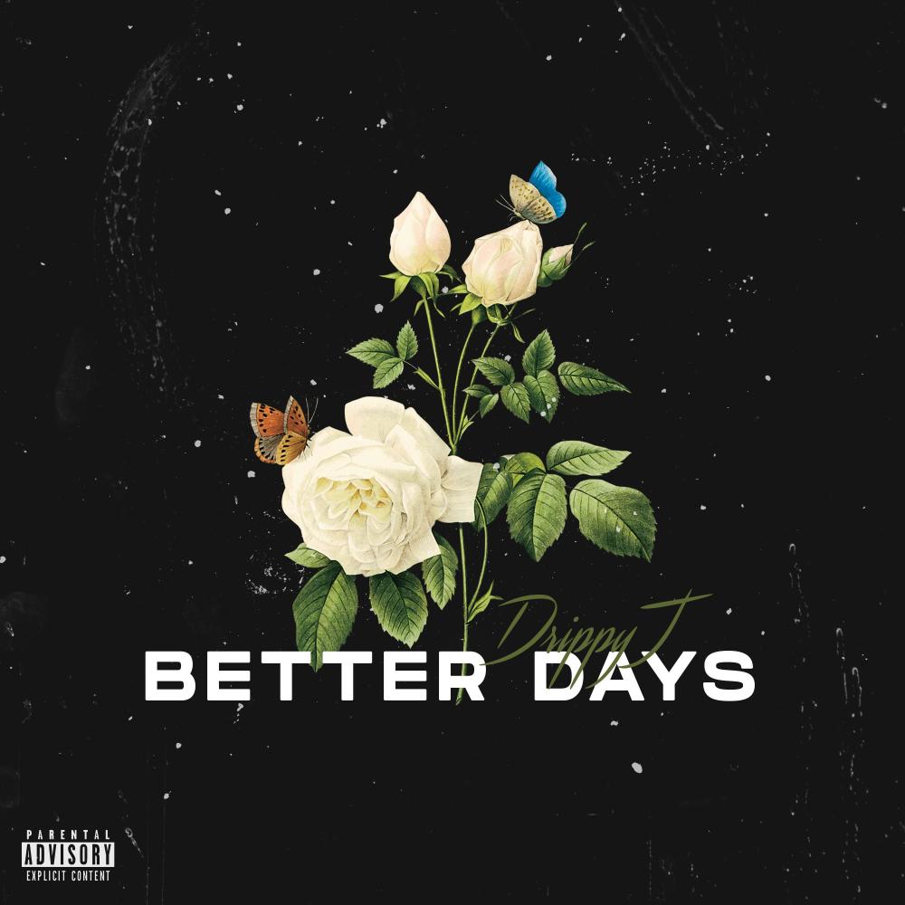Better Days (Explicit)