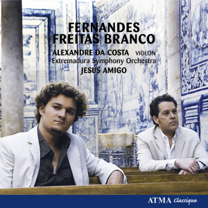 อัลบัม Fernandes: Violin Concerto in E Major, Freitas Branco: Symphony No. 2 ศิลปิน Jesús Amigo