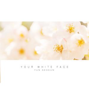 Album Your White Face from Yun Seoeun