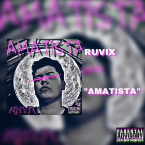 ดาวน์โหลดและฟังเพลง Amatista พร้อมเนื้อเพลงจาก Ruvix