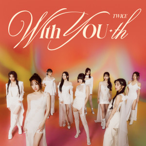 อัลบัม With YOU-th ศิลปิน TWICE