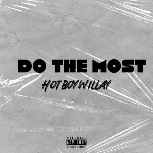 Album Do the Most (Explicit) from 