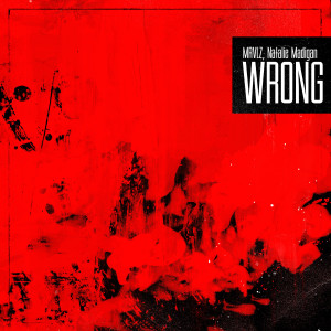 收聽Mrvlz的Wrong歌詞歌曲