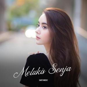 Listen to Melukis Senja song with lyrics from Sakti Music