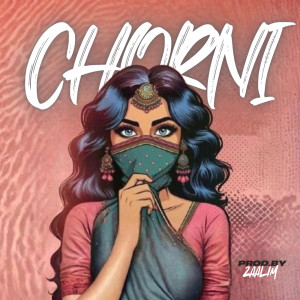 收聽Zaalim的CHORNI歌詞歌曲