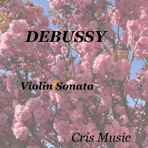 Joseph Szigeti的專輯Debussy: Violin Sonata