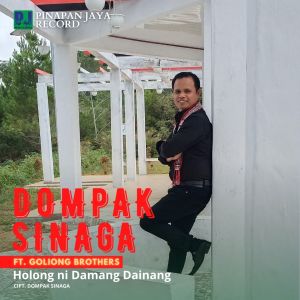 Holong Ni Damang Dainang dari Dompak Sinaga