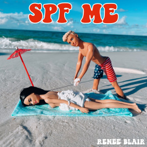 Renee Blair的專輯SPF Me