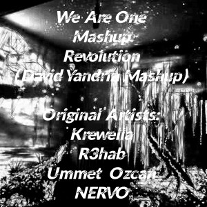 收聽Krewella的We Are One Mashup Revolution (David Yandrin Mashup)歌詞歌曲