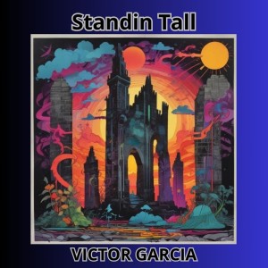 อัลบัม Standin Tall ศิลปิน Víctor García